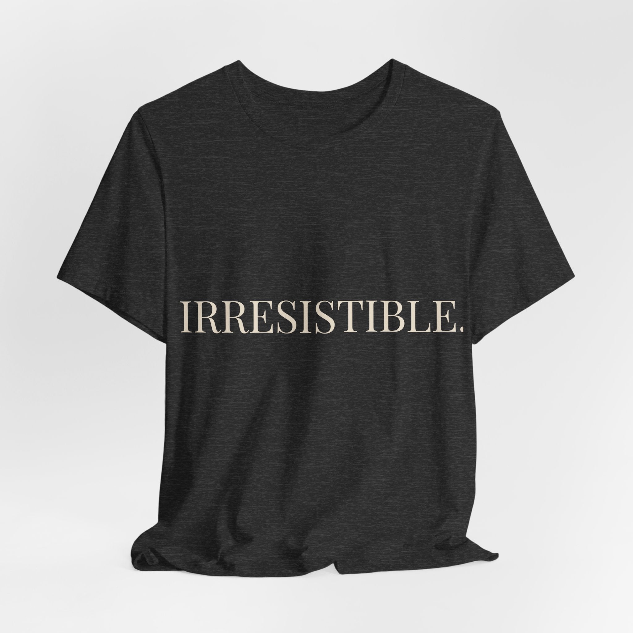 IRRESISTIBLE. Statement Tee – LOVE ELITE Drop 02