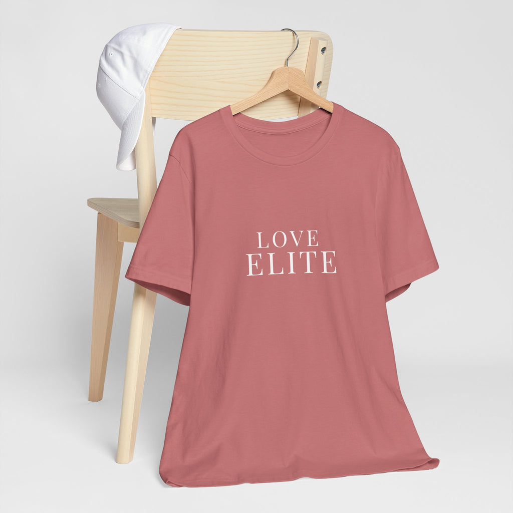 Love Elite T‑Shirt — Minimalist Romantic Graphic Tee