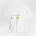 NOT FOR EVERYONE™ – Drop 01
By LOVE ELITE