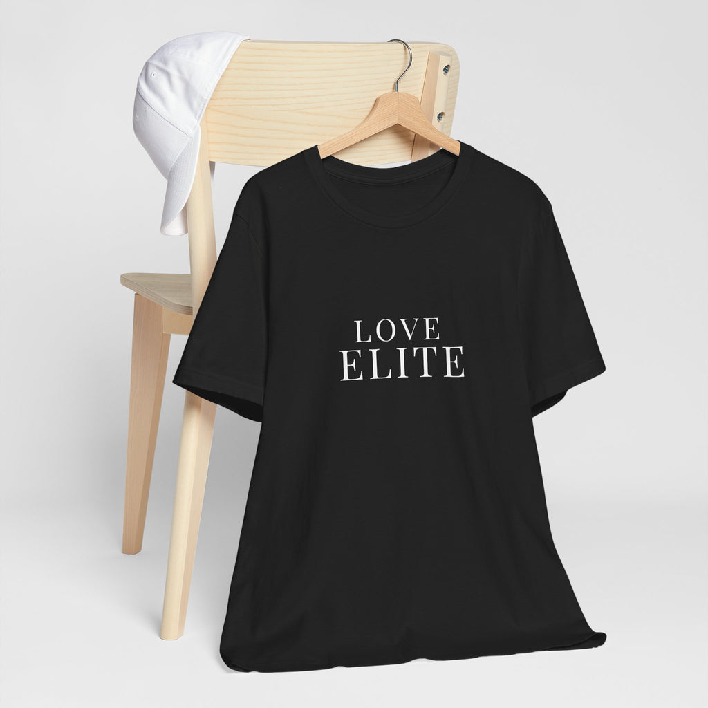 Love Elite T‑Shirt — Minimalist Romantic Graphic Tee